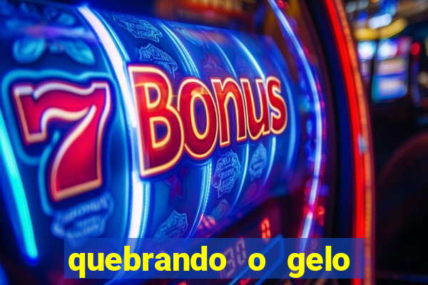 quebrando o gelo pdf download